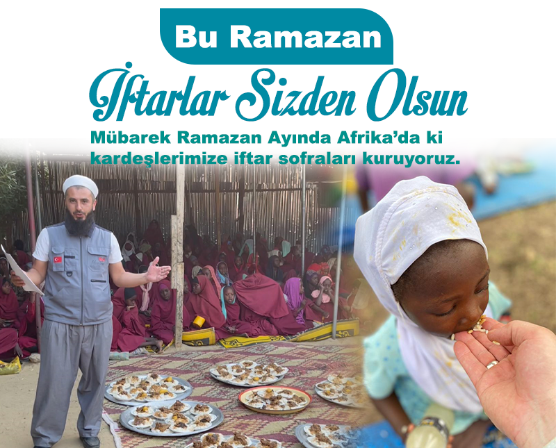 Bu Ramazan İftarlar Sizden Olsun